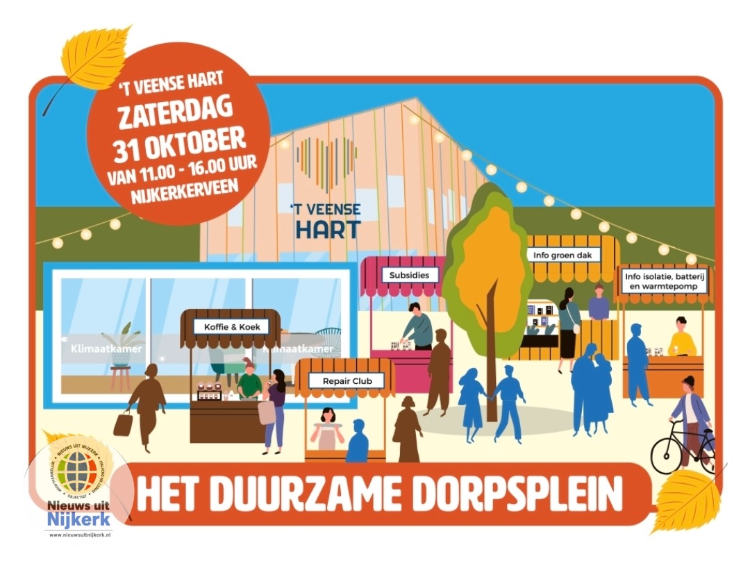 Duurzaam Dorpsplein op 31 oktober in Nijkerkerveen